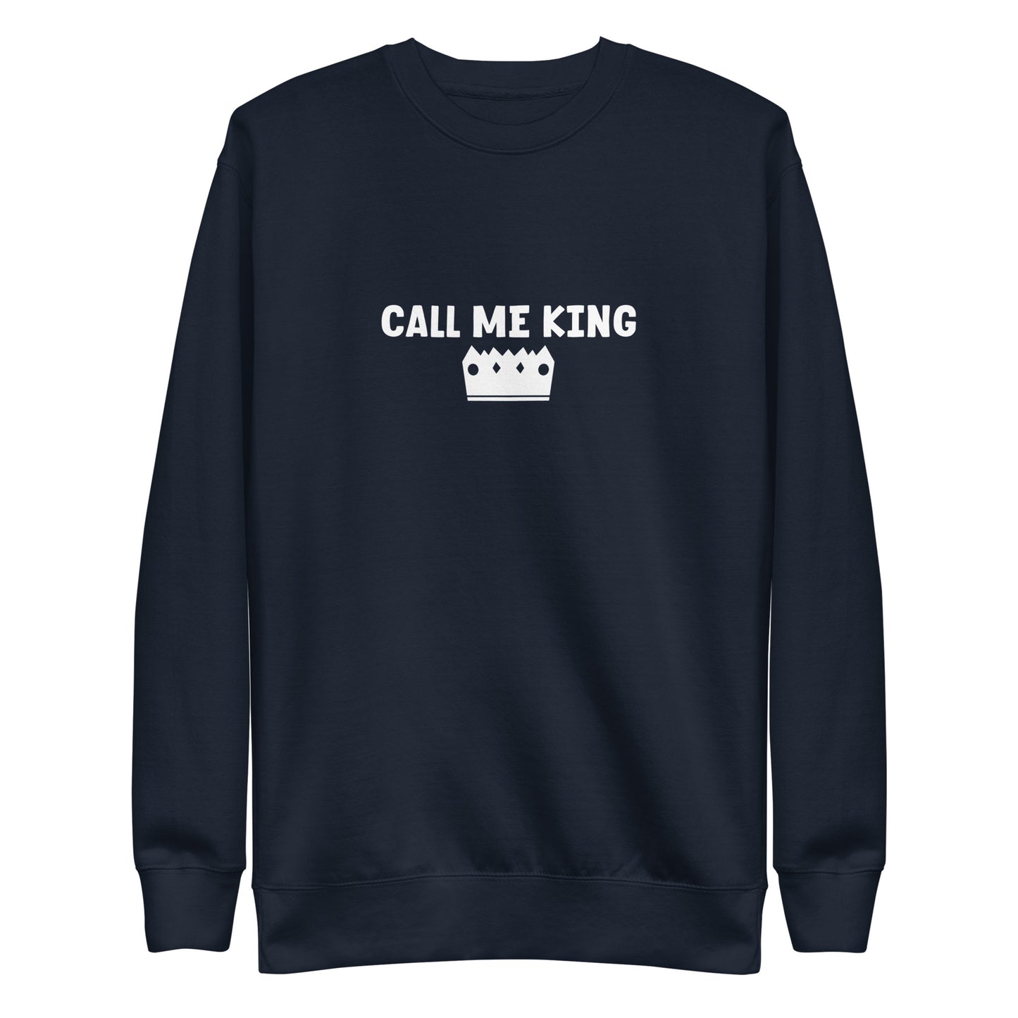 CALL ME KING SWEATER